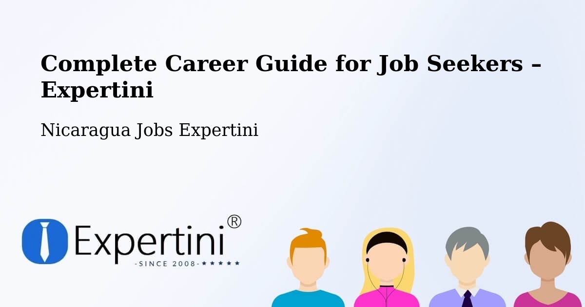 Career Guide for Job Seekers – Tisma - Tisma, Nicaragua Jobs Expertini