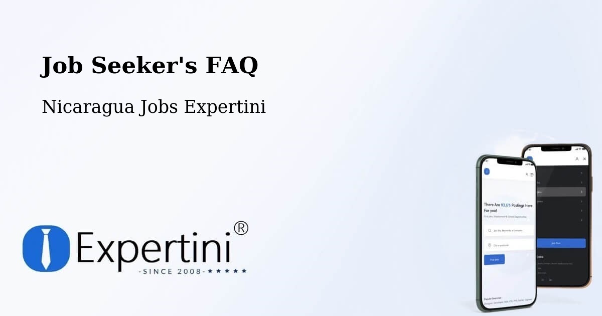 Job Seeker FAQ – Tisma - Nicaragua Jobs Expertini