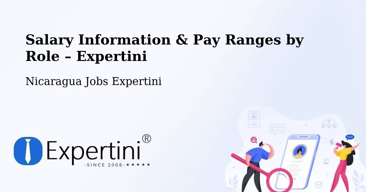 Salary Information & Pay Ranges – Tisma - Tisma, Nicaragua Jobs Expertini